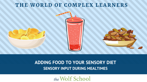 Adding Food To Your Sensory Diet